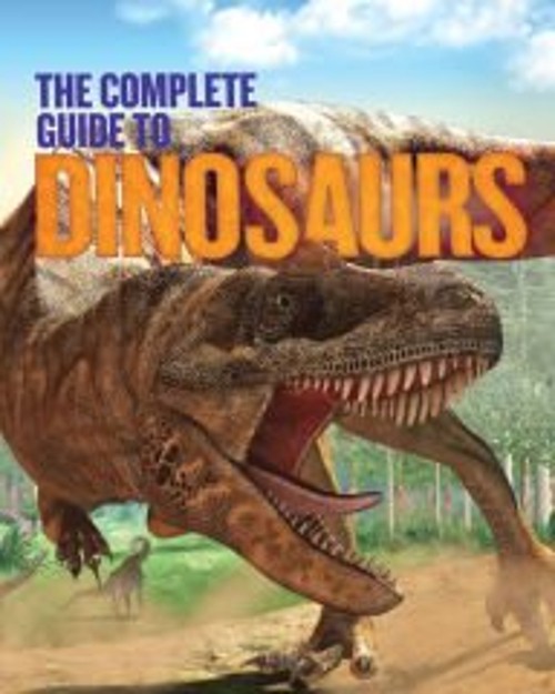The Complete Guide to Dinosaurs Hardcover Dougal Dixon