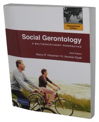 Social Gerontology Paperback Book – (Pearson New International Edition: A Multid