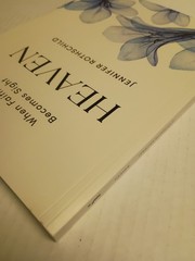 Heaven -When Faith Becomes Sight, Bible Study Book with Video Access: