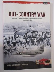 Out-Country War Volume 2 Hanoi’s Proxies & Soviet Intervention, Laos 1961-19