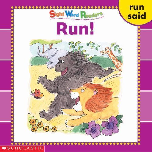 Run!; Sight Word Readers – Linda Beech, 9780439511681, paperback