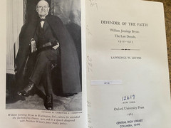 Defender of the Faith William Jennings Bryan: 1915-1925 HC 1966