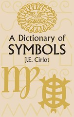 A Dictionary of Symbols (Dover Occult) – paperback Cirlot, J. E.