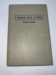 A Bedside Book of Saints 1934 Edition