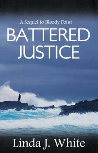 Battered Justice by Linda J White: New