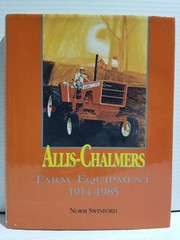 Allis-Chalmers Farm Equipment 1914-1985