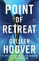 Point of Retreat: A Novel (Slammed) – Paperback, by Hoover Colleen – Very Good