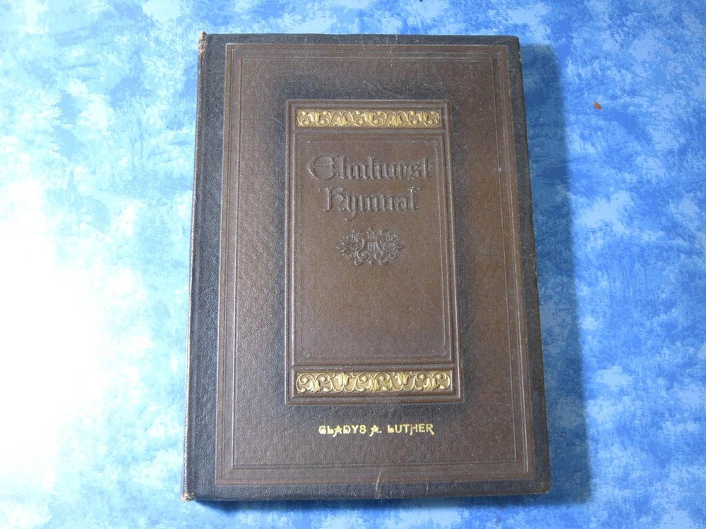 ANTIQUE ELMHURST HYMNAL Orders of Worship for the Sunday School HC 1921 Eden Pub