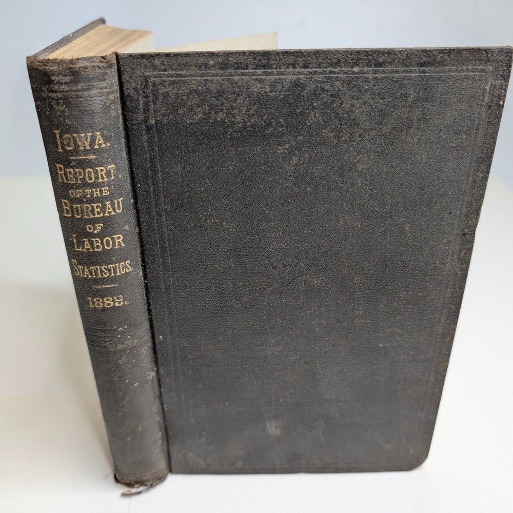 1889 Iowa Bureau of Labor Statistics Third Biennial Report Coal Mining Wage Book