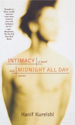 Intimacy and Midnight All Day: A Novel and Stories