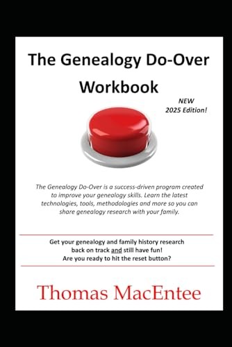 The Genealogy Do-Over Workbook – Paperback By MacEntee, Thomas – GOOD