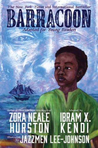 Barracoon: Adapted for Young Readers: The Story of the Last Black Cargo – GOOD