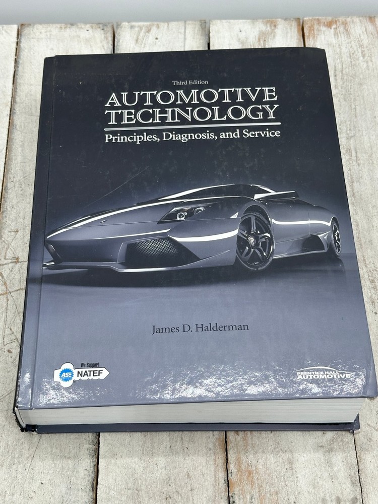 Automotive Technology Principles Diagnosis Service Halderman 3rd Ed 2009