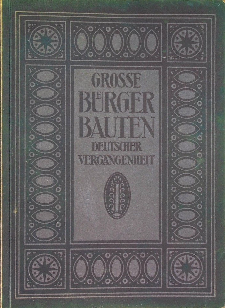 Grosse Burgerbauten 1915 Blauen Bucher German Architecture Softcover