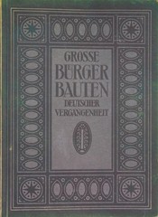 Grosse Burgerbauten 1915 Blauen Bucher German Architecture Softcover