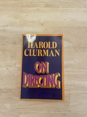 On Directing – 0684826224, paperback, Harold Clurman