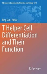 T Helper Cell Differentiation and Their Function (Advances in