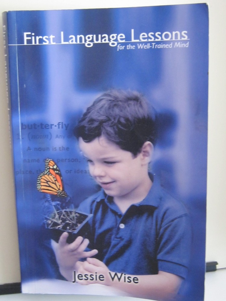 First Language Lessons for the Well-Trained Mind – paperback Wise, Jessie