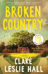 Broken Country (Reese’s Book Club) by Clare Leslie Hall (2025, Hardcover)