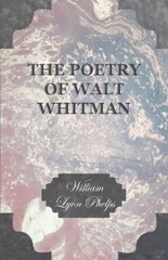 William Lyon Phelps The Poetry of Walt Whitman (Paperback) (UK IMPORT)