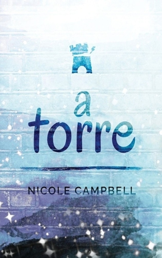 A Torre by Nicole Campbell (Portuguese) Hardcover Book