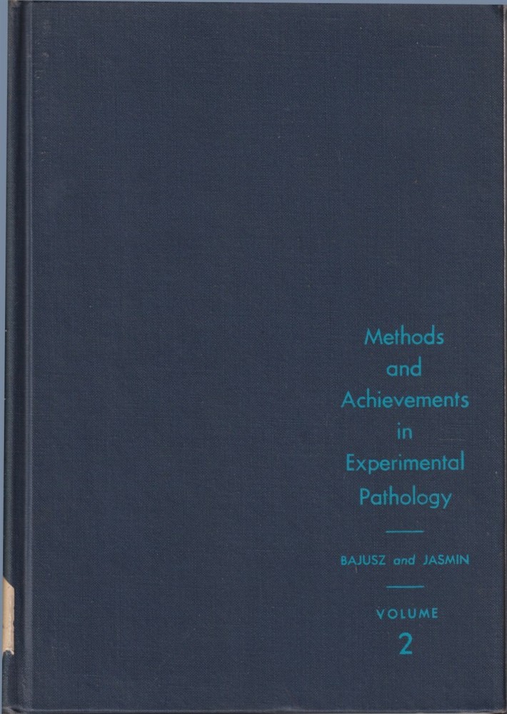 Methods and Achievements in Experimental Pathology By Jasmin, E. Bajusz