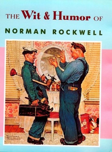 The Wit Humor of Norman Rock – Hardcover – VERY GOOD