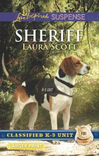 Sheriff (Classified K-9 Unit) – Mass Market Paperback By Scott, Laura – GOOD