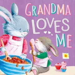 Grandma Loves Me – board book Vasylenko, Veronica|IglooBooks