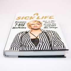 SIGNED A Sick Life By Tionne „T-Boz” Watkins 2017 Hardcover Book DJ 1st Ed w/COA