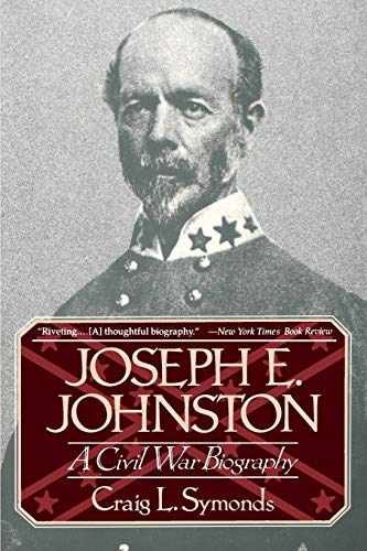 Joseph E. Johnston: A Civil War – Paperback, by Symonds Craig L. – Acceptable
