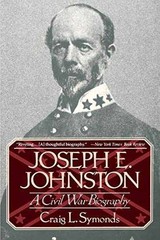 Joseph E. Johnston: A Civil War – Paperback, by Symonds Craig L. – Acceptable