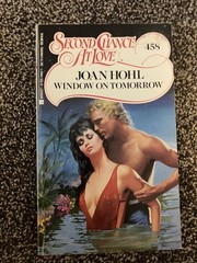 Window on Tomorrow by Joan Hohl (1989, Mass Market Paperback)