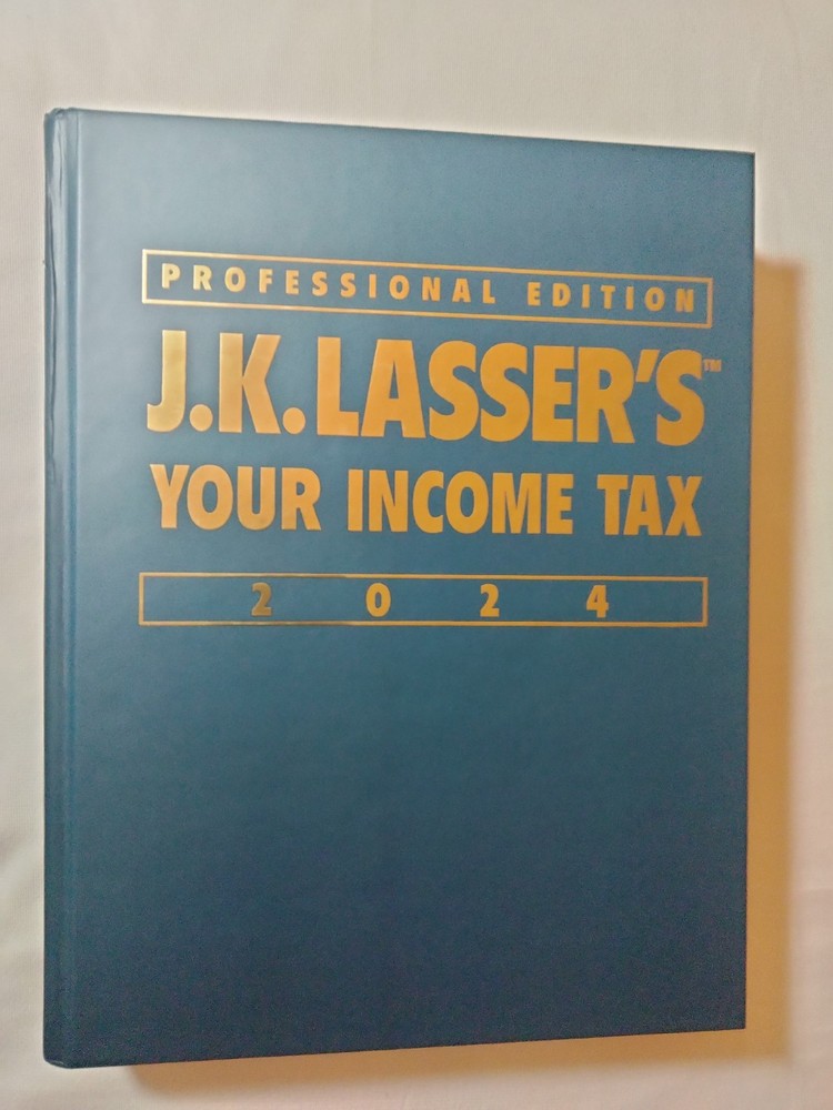 J. K. Lasser’s Your Income Tax 2024, Professional Edition by J.K. Lasser…
