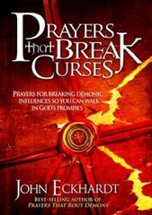 Prayers That Break Curses: Prayers for Breaking Demonic Influences so You – GOOD