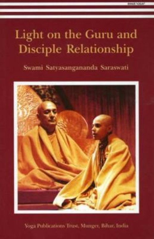 Light on the Guru and Disciple Relationship Paperback Saraswati S