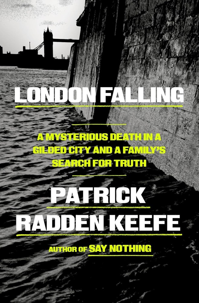 London Falling: A Mysterious Death in a Gilded City and a Family’s Sea Hardcover