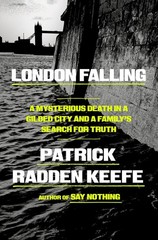 London Falling: A Mysterious Death in a Gilded City and a Family’s Sea Hardcover