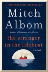 The Stranger in the Lifeboat: A Novel – Paperback By Albom, Mitch – GOOD