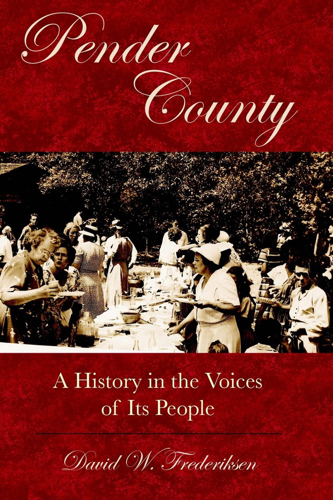 NEW The History Press Pender County, NC 9781596291478 Trade Paperback