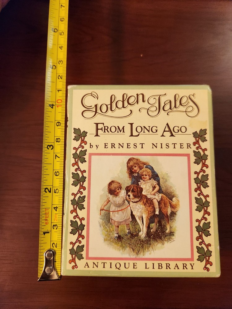 Golden Tales From Long Ago. Ernest Nister. 1979. Delacorte Press Antique Library