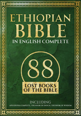 Ethiopian Bible in English Complete: 88 Lost Books of the Bible Including
