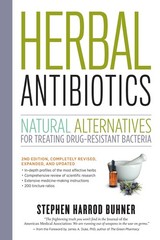 Herbal Antibiotics, 2nd Edition: Natural Alternatives for Treating Drug-resi…