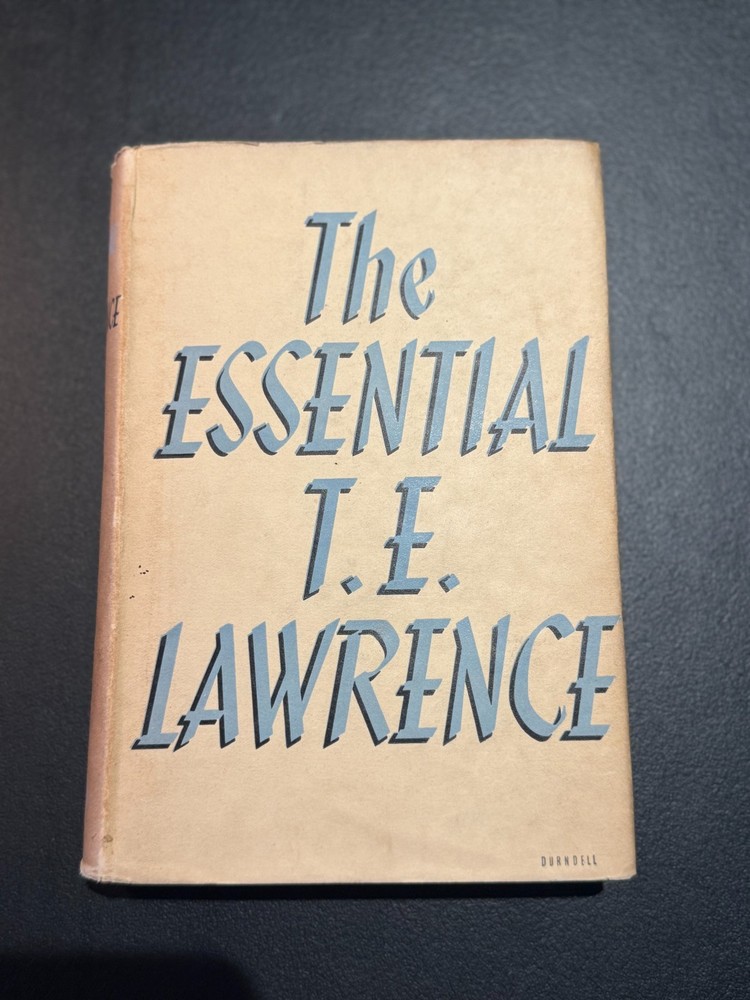 The Essential T.E. Lawrence-David Garnett-1951 HC-Jonathan Cape-Dust Jacket