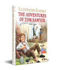 Adventures of Tom Sawyer : Illustrated Abridged Children Classic English Novel w