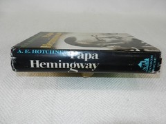WW II Great writer & war correspondent „PAPA HEMINGWAY: A PERSONAL MEMOIR”