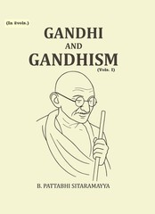 Gandhi and Gandhism Volume 1st [Hardcover]