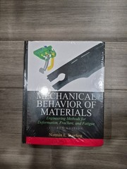 Mechanical Behaviors of Materials 4th Edition HC Norman Dowling Fast Ship