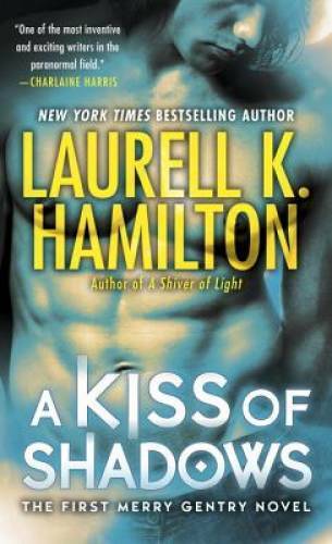 A Kiss of Shadows (Meredith Gentry, Book 1) – Mass Market Paperback – GOOD