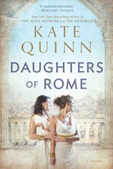 Daughters of Rome (Empress of Rome) – Paperback By Quinn, Kate – GOOD
